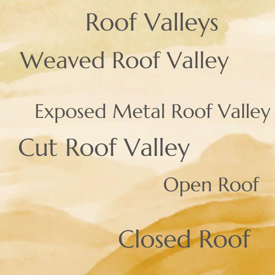 types of roof valleys