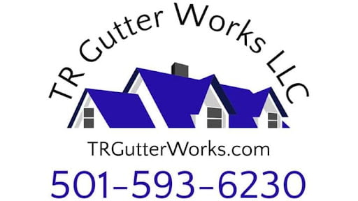TR Gutter Works LLC gutter installation Arkansas